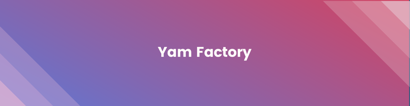 币世界-红薯（Yam）发布2021发展路线图，启动投资产品 YDS 和孵化器 Yam Factory
